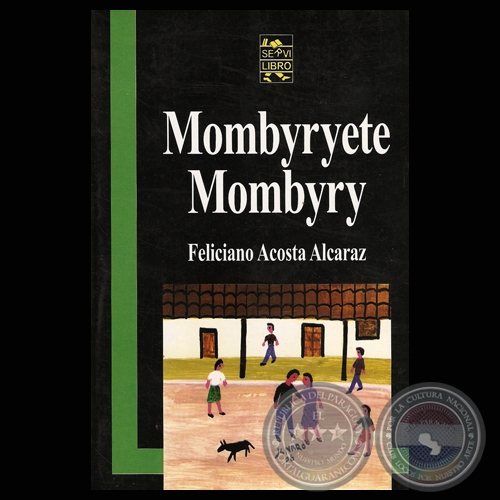 MOMBYRYETE MOMBYRY - Ilustraciones: JENARO MORALES - Año 2006